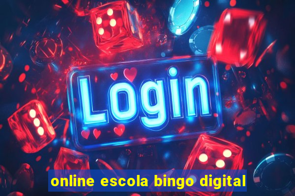 online escola bingo digital